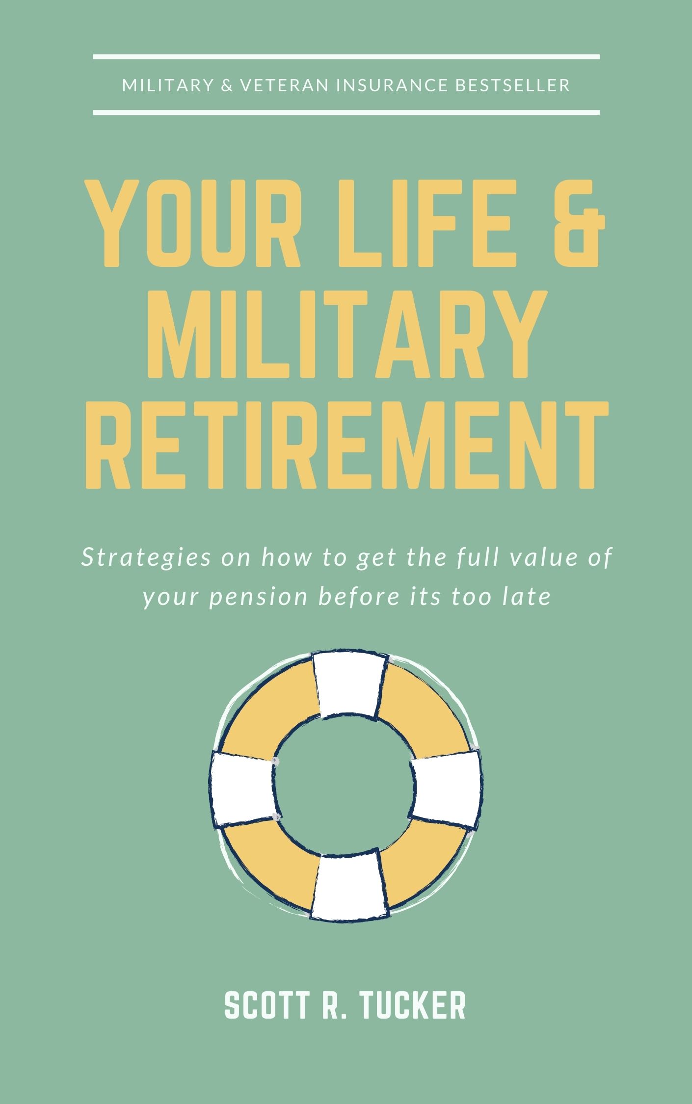 Your Life and Military Retirement Book Cover